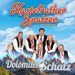 Kastelruther Spatzen - DolomitenSchatz