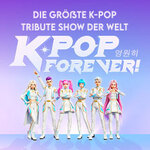 Premium Seat - K-Pop Forever! - Die größte K-Pop Tribute-Show der Welt