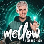 Mellow - Feel the Magic!