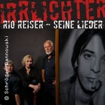 Irrlichter - Eine Hommage an Rio Reiser