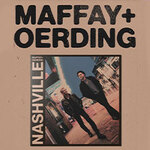 Arena Ticket - MAFFAY + OERDING „NASHVILLE“