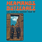 Hermanos Gutiérrez - Los Ojos Del Condor Tour