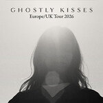Ghostly Kisses - EU/UK Tour 2026